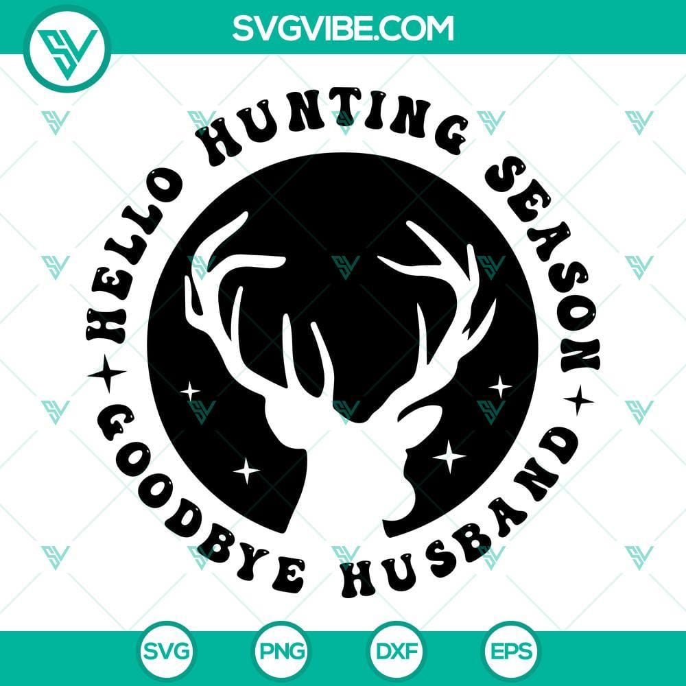 hello-hunting-season-goodbye-husband-svg-hunting-svg-funny-husband-svg-hunt-svg-deer-season-svg-bundle-5-mockup.jpg Hello Hunting Season Goodbye Husband Svg design with funny hunting theme, perfect for hunting enthusiasts.