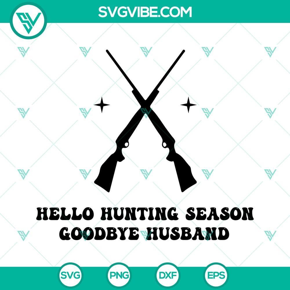 hello-hunting-season-goodbye-husband-svg-hunting-svg-funny-husband-svg-hunt-svg-deer-season-svg-bundle-7-mockup.jpg Hello Hunting Season Goodbye Husband Svg, Hunting Svg, Funny 1