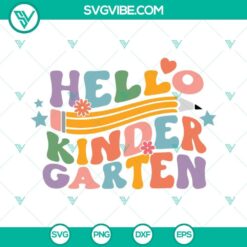 Retro kindergarten SVG download with "Hello Kindergarten" design for first day of school projects. Perfect for teachers and students.