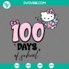 Hello Kitty 100 Days of School SVG design file with PNG, EPS, and DXF formats for crafting projects.