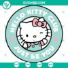 Hello Kitty Club SVG images with Just Be You Kitty, Cute Kitty Heart design for download. Ideal for crafts and projects.