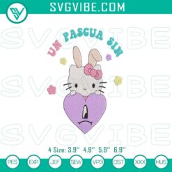 Hello Kitty Easter embroidery design file for digital download with "Un Pascua Sin Ti" text, perfect for Easter projects.