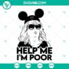 Kristen Wiig Mouse Ears SVG files inspired by Bridesmaids movie, featuring "Help me I'm poor" quote. Perfect for DIY projects.