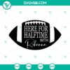 Halftime with Rihanna SVG download for Super Bowl 2023 showcasing an eye-catching design perfect for festivities.