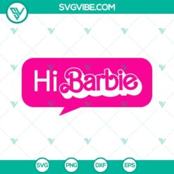 Hi Barbie Speech Bubbles SVG Files, Hi Ken SVG Download, Barbie Girl SVG File PNG DXF 6