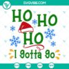 Funny Christmas toilet paper SVG design with "Ho Ho Ho I Gotta Go" quote, available for download. Perfect for holiday crafts.
