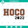 Hoco 2022, Homecoming, Family Reunion, Sports Mom SVG designs for digital download. Perfect for DIY crafts and custom apparel.