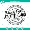 Hocus Pocus Apothecary SVG file featuring Sanderson Sisters and potion elixirs, ideal for Halloween crafts and decor.