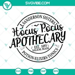Hocus Pocus Apothecary SVG file featuring Sanderson Sisters and potion elixirs, ideal for Halloween crafts and decor.