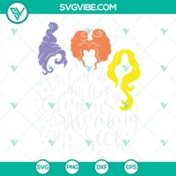 Hocus Pocus Quotes SVG Download featuring "Oh Look Another Glorious Morning" design for crafters.