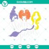 Hocus Pocus SVG file featuring Sanderson Sisters Halloween witch images for cutting. Ideal for DIY projects and crafts.