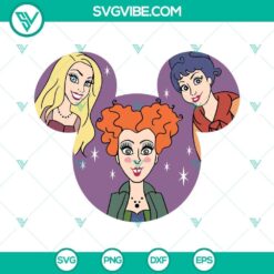 Hocus Pocus Sanderson Sisters SVG with Witch Halloween Mickey design, ideal for spooky DIY crafts. Downloadable file.