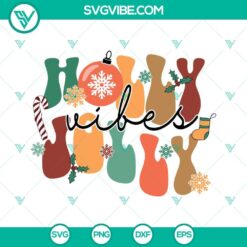 Holly Jolly Vibes Christmas SVG image with PNG, DXF, and EPS Cut Files for Cricut - festive holiday design with cheerful spirit.