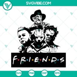Horror movie characters friendship SVG files featuring Texas Chainsaw and Michael Myers, available for download. Perfect for Halloween designs.