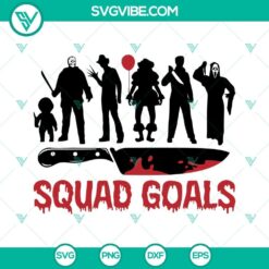 Horror movie squad goals SVG files with PNG, DXF, EPS cuts for download.