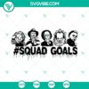 SVG images of horror movies squad goals featuring Michael Myers and Freddy Krueger characters. Perfect for Halloween designs.