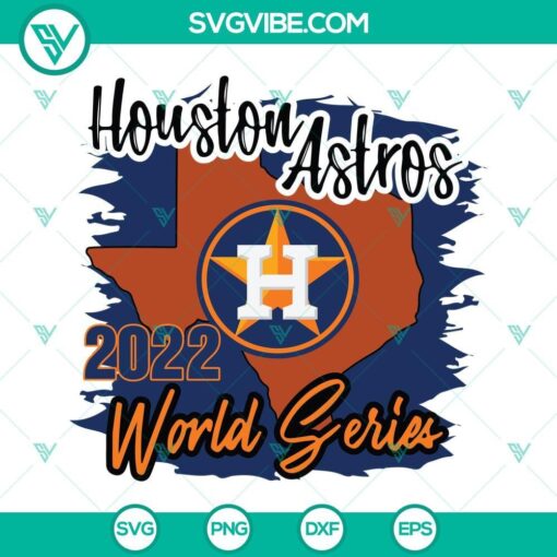 Houston Astros 2022 World Series SVG and PNG design featuring Astros World logo and colors, perfect for fans and merch.