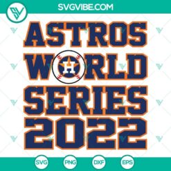 Houston Astros World Series 2022 logo in SVG, PNG, DXF, and EPS digital download formats. Ideal for crafting projects.