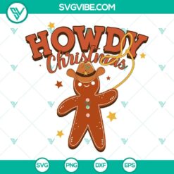 Cowboy gingerbread man Christmas SVG file with "Howdy Christmas" text, Western theme design, festive holiday graphics.