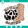 Cowhide Easter eggs, flower cowboy boots, and "Howdy Easter" SVG files for Easter-themed digital design projects.