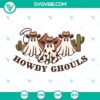 Howdy Ghouls SVG files featuring Western Ghost and Cowboy Ghost designs with a vintage touch. Perfect for Halloween and Western themed crafts.