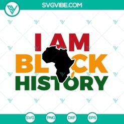 I Am Black History SVG Images, Black Power Pride SVG Image, Afro American SVG Images,