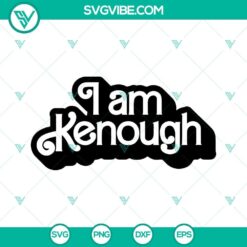 I Am Kenough SVG Images Bundle, Ken Enough SVG Download, Barbie and Ken SVG Image PNG 5