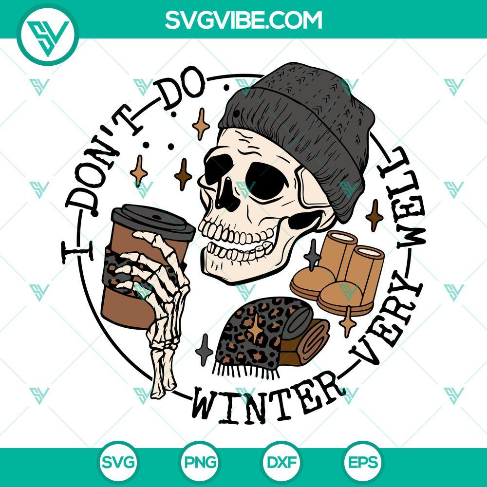 I Don’t Do Winter Very Well SVG, Skull Drink Coffee SVG, Winter SVG Cozy winter-themed SVG downloads featuring a skull drinking coffee design. Perfect for crafting projects.