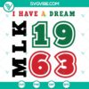 Martin Luther King "I Have A Dream" 1963 speech SVG design with Martin Luther King Jr. silhouette, ideal for MLK-themed projects.