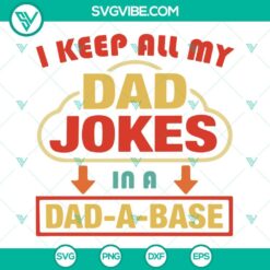 Vintage Dad SVG download - humorous graphic of dad jokes stored in dad a base, perfect for Father's Day projects.