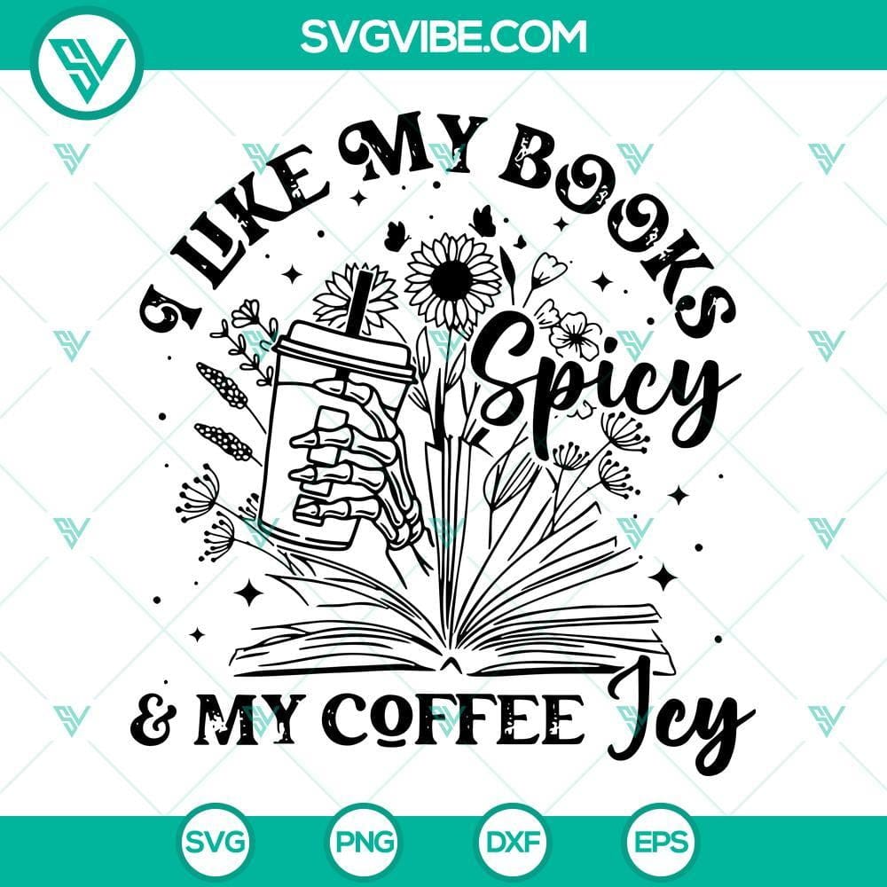 i-like-my-books-spicy-and-my-coffee-icy-svg-bookish-svg-book-lover-svg-png-dxf-eps-cut-files-5-mockup.jpg "I Like My Books Spicy And My Coffee Icy SVG: Bookish design with SVG images. Perfect for book lovers. Browse now!"