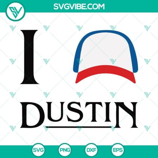 "I Love Dustin SVG Download inspired by Dustin from Stranger Things. Ideal for fan projects, shirts, and crafts. Unique and trendy design."