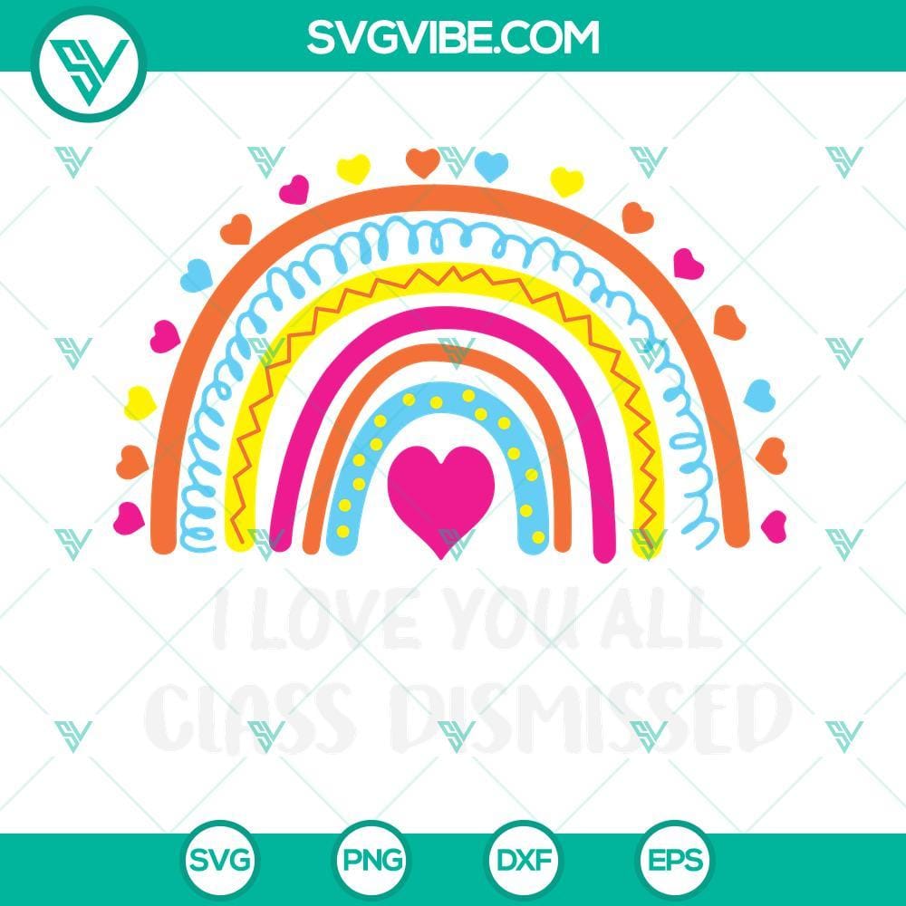 i-love-you-all-class-dismissed-svg-last-day-of-school-svg-teacher-svg-teacher-life-svg-day-of-school-svg-10-mockup.jpg Class dismissed SVG design featuring "I Love You All" text for last day of school. Ideal for crafting projects.