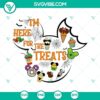Cute SVG design with "I'm Here For The Treats" text, perfect for Halloween snacks or carnival food.
