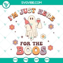 Ghost-themed design "I'm Just Here For The Boos" SVG featuring a ghost holding a wine glass. Ideal for Halloween crafts.