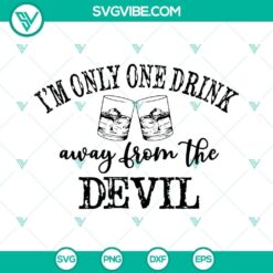 Jelly Roll lyrics SVG file with text "I'm only one drink away from the devil", dark design, suitable for digital projects.