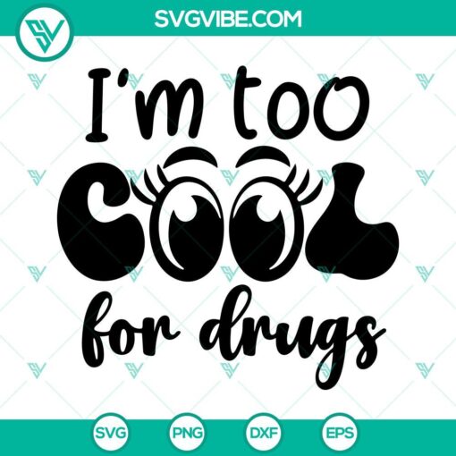 Red Ribbon Week SVG design promoting drug-free lifestyle, with text "I’m Too Cool For Drugs" in bold, eye-catching style.