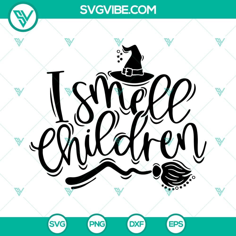 I Smell Children SVG, Witch Sisters SVG, Hocus Pocus SVG, Funny Halloween SVG Hocus Pocus SVG with Witch Sisters design "I Smell Children" - Funny Halloween digital files for crafting and decorating.