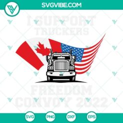 Truckers Freedom Convoy 2022 cut files with SVG, PNG, DXF, and EPS formats for digital crafting projects.