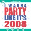 Philadelphia baseball SVG design with "I Wanna Party Like It’s 2008" message, ideal for digital party decorations and baseball fans.