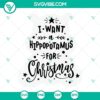 Hippo Christmas SVG design with "I Want A Hippopotamus For Christmas" theme, ready for instant download in PNG format.