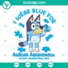 Autism awareness SVG images in blue with "I Wear Blue" theme, promoting acceptance and understanding. Ideal for digital design projects.