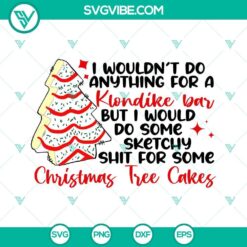 Christmas Tree Cakes SVG images perfect for holiday projects, humorous design with bold typography.