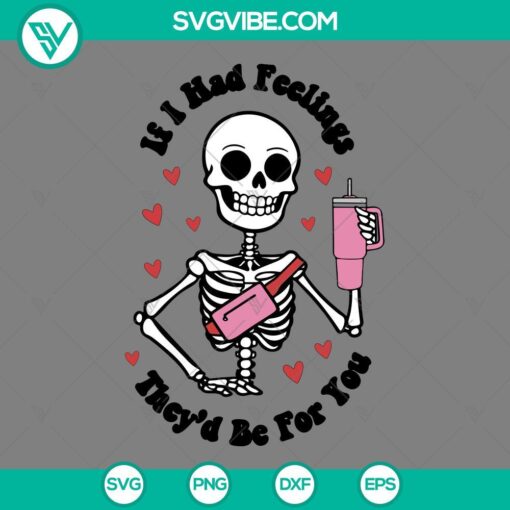 Valentine's Day SVG file featuring a Skeleton Stanley Tumbler with romantic quote. Ideal for personalizing gifts. Download now!