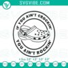 Funny "If You Ain’t Crocin You Ain’t Rockin" embroidery design with machine file. Hilarious saying for embroidery projects.