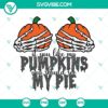 Funny fall SVG design featuring a pumpkin illustration with a humorous quote "If You Like My Pumpkins You Should See My Pie". Perfect for autumn crafts.