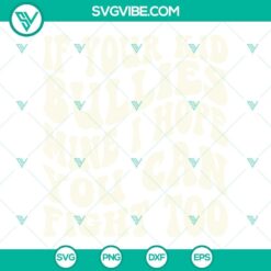 If Your Kid Bullies Mine I Hope You Can Fight Too SVG Download, Funny Mom 3