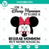 Disney Mommom SVG file design with magical theme for moms who love Disney, perfect for crafting projects.