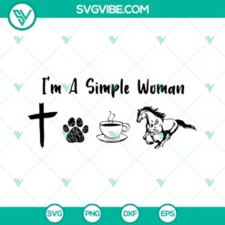 Im A Simple Woman Love Jesus And Horse SVG File, Dog SVG Image, Coffee SVG Files,