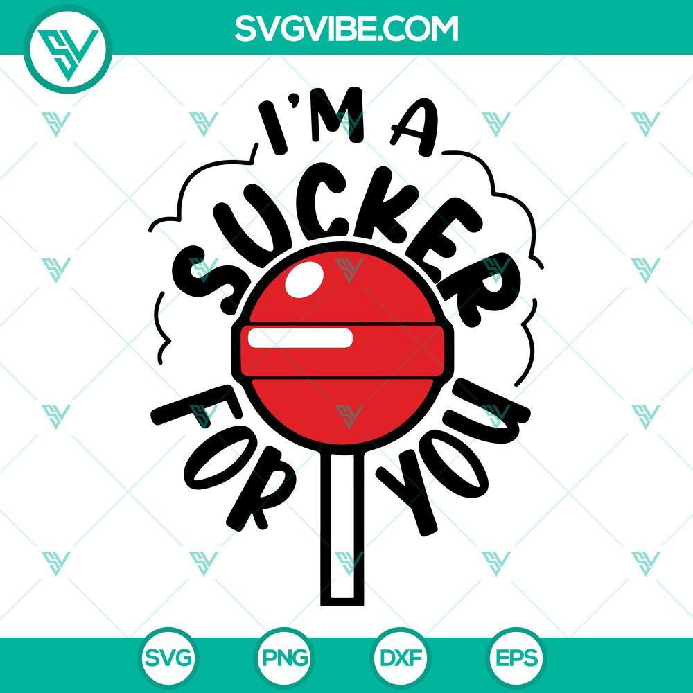 Im A Sucker For You SVG, Lollipop SVG PNG DXF EPS Files For Cricut Lollipop SVG design with "I'm a Sucker for You" text in various file formats - PNG, DXF, EPS for crafting projects.